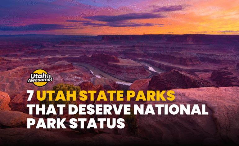 7 spectacular Utah state parks that deserve national park status